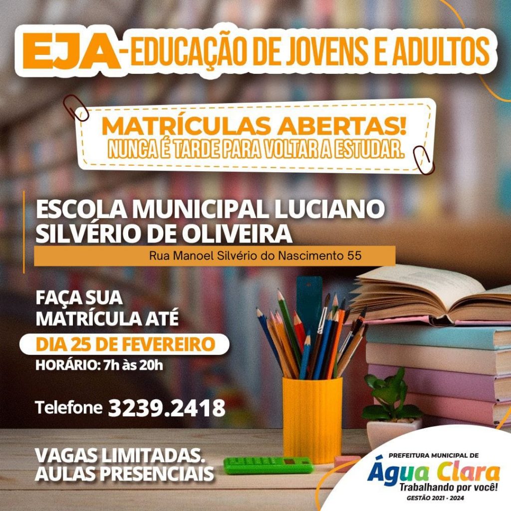 Matrículas abertas para Educação de Jovens e Adultos EJA Prefeitura de Água Clara
